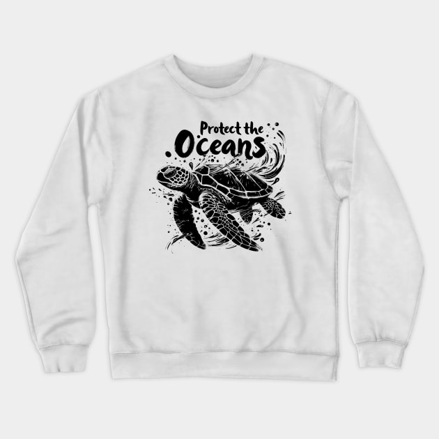 Protect the Oceans - Sea turtle Crewneck Sweatshirt by PrintSoulDesigns